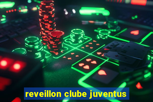 reveillon clube juventus